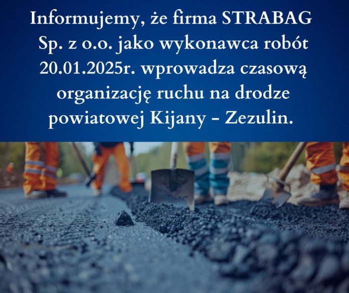 Miniaturka artykułu Informacja o czasowej organizacji ruchu na drodze powiatowej Kijany – Zezulin